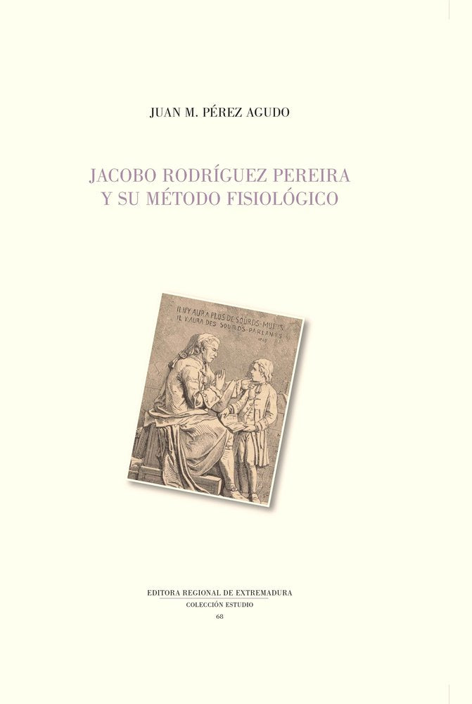JACOBO RODRÍGUEZ PEREIRA Y SU MÉTODO FISIOLÓGICO, de Pérez Agudo, Juan M | portada del libro