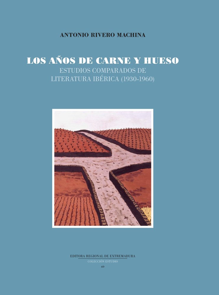 LOS AÑOS DE CARNE Y HUESO, de Rivero Machina, Antonio | portada del libro
