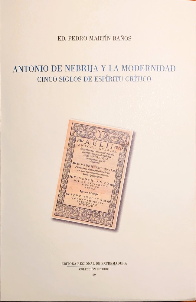 ANTONIO DE NEBRIJA Y LA MODERNIDAD, de MARTÃN BAÃ‘OS, PEDRO | portada del libro