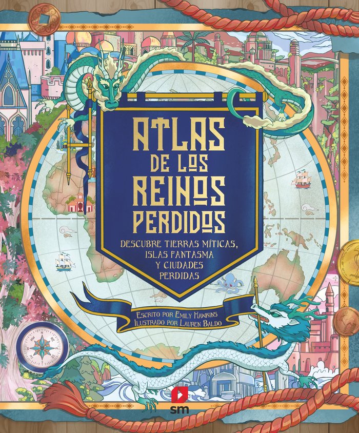 Atlas de los reinos perdidos, de HAWKINS, EMILY | portada del libro