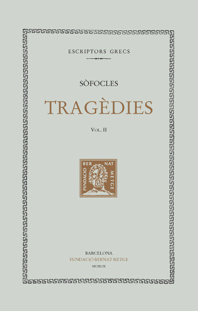 Tragèdies, vol. II: Àiax. Èdip rei, de Sòfocles | portada del libro