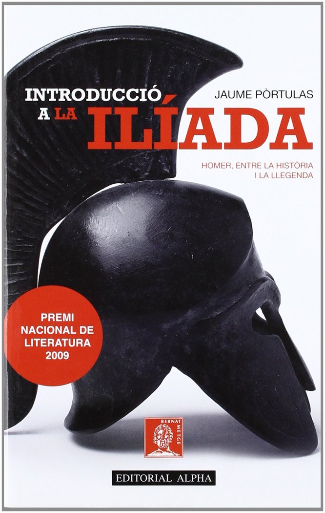 Introducció a la Ilíada. Homer, entre la història i la llegenda, de Jaume Pòrtulas | portada del libro