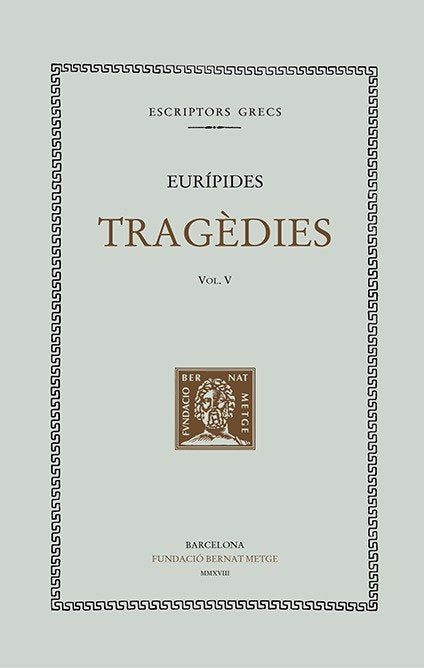 Tragedies vol 5 - cat - tela, de EURIPIDES | portada del libro