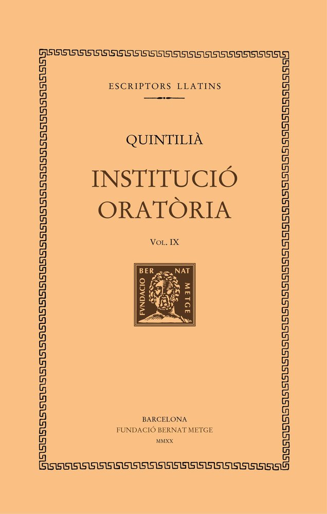 INSTITUCIO ORATORIA VOL IX, de MARC FABI QUINTILI· | portada del libro