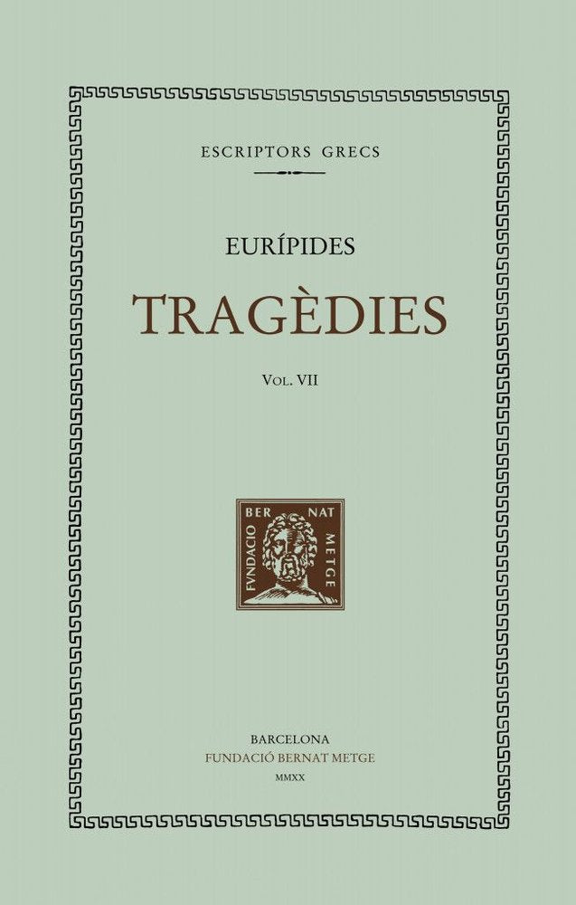 TRAGEDIES VOL VII, de EURIPIDES | portada del libro