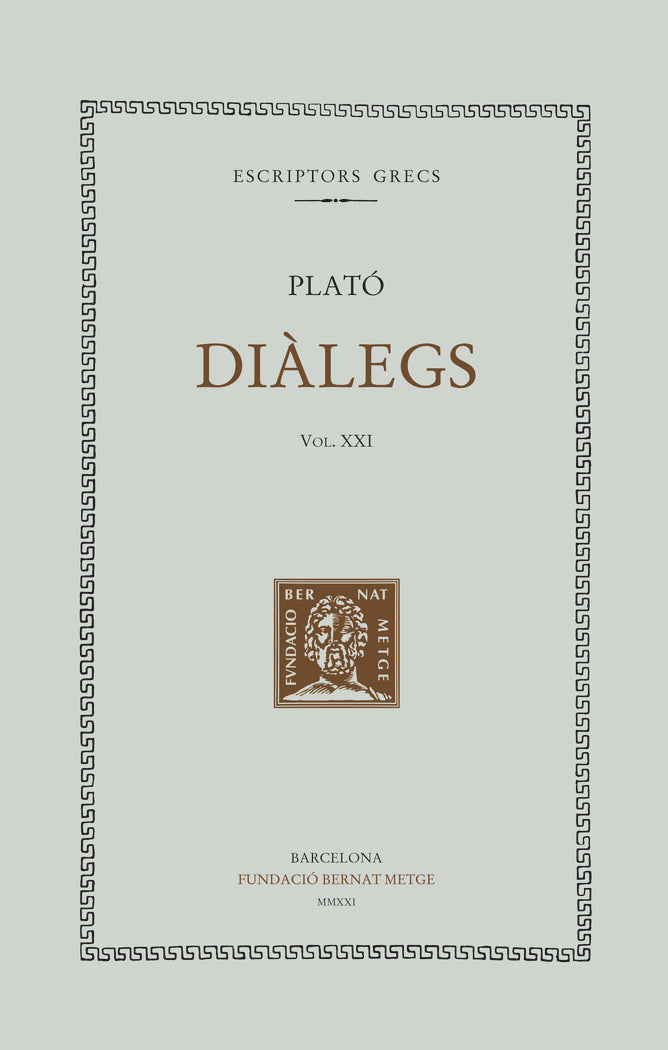 DIALEGS VOL. XXI, de , PLATO | portada del libro