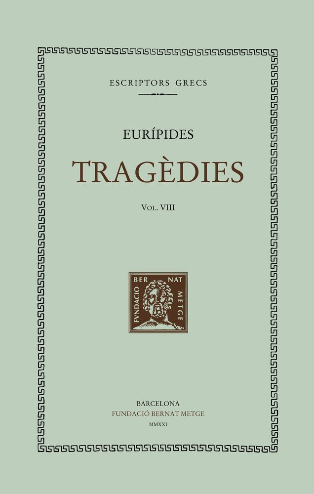 TRAGEDIES VOL VIII, de EURIPIDES | portada del libro