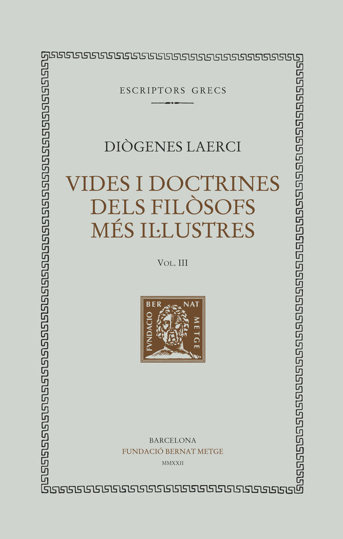 VIDES I DOCTRINES DELS FILOSOFS MES IL·LUSTRES (VOL. III), de , DIOGENES LAERCI | portada del libro