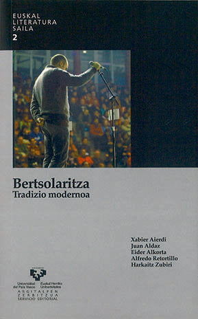 Bertsolaritza. Tradizio modernoa, de Aierdi Urraza, Xabier | portada del libro