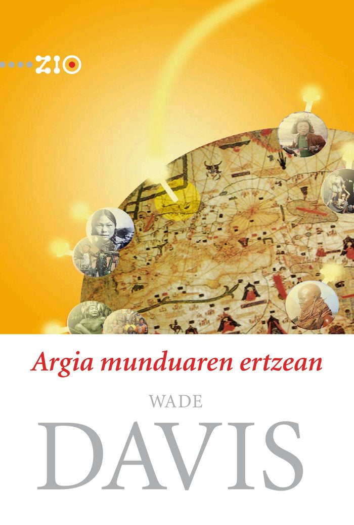 Argia munduaren ertzean, de Davis, Wade | portada del libro