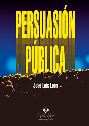 Persuasión pública, de León Sáez de Ibarra, José Luis | portada del libro
