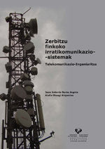 Zerbitzu finkoko irratikomunikazio-sistemak. Telekomunikazio-Ingeniaritza, de Romo Argota, Juan Antonio | portada del libro