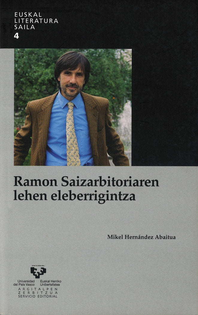 Ramon Saizarbitoriaren lehen eleberrigintza, de Hernández Abaitua, Mikel | portada del libro