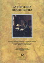 La historia desde fuera, de Campillo Meseguer, Antonio | portada del libro