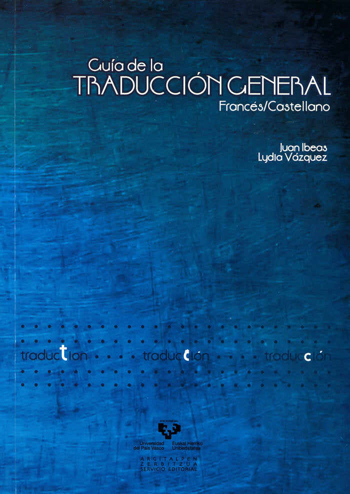 Guía de la traducción general francés / castellano, de Ibeas Altamira, Juan | portada del libro