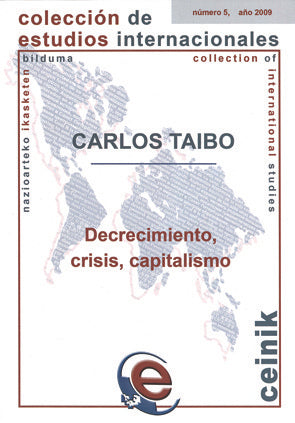 Decrecimiento, crisis, capitalismo, de TAIBO ARIAS | portada del libro