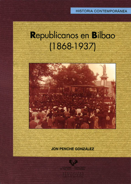 Republicanos en Bilbao (1868-1937), de Penche González, Jon | portada del libro
