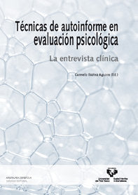Técnicas de autoinforme en evaluación psicológica. La entrevista clínica, de IBAÑEZ AGUIRRE | portada del libro