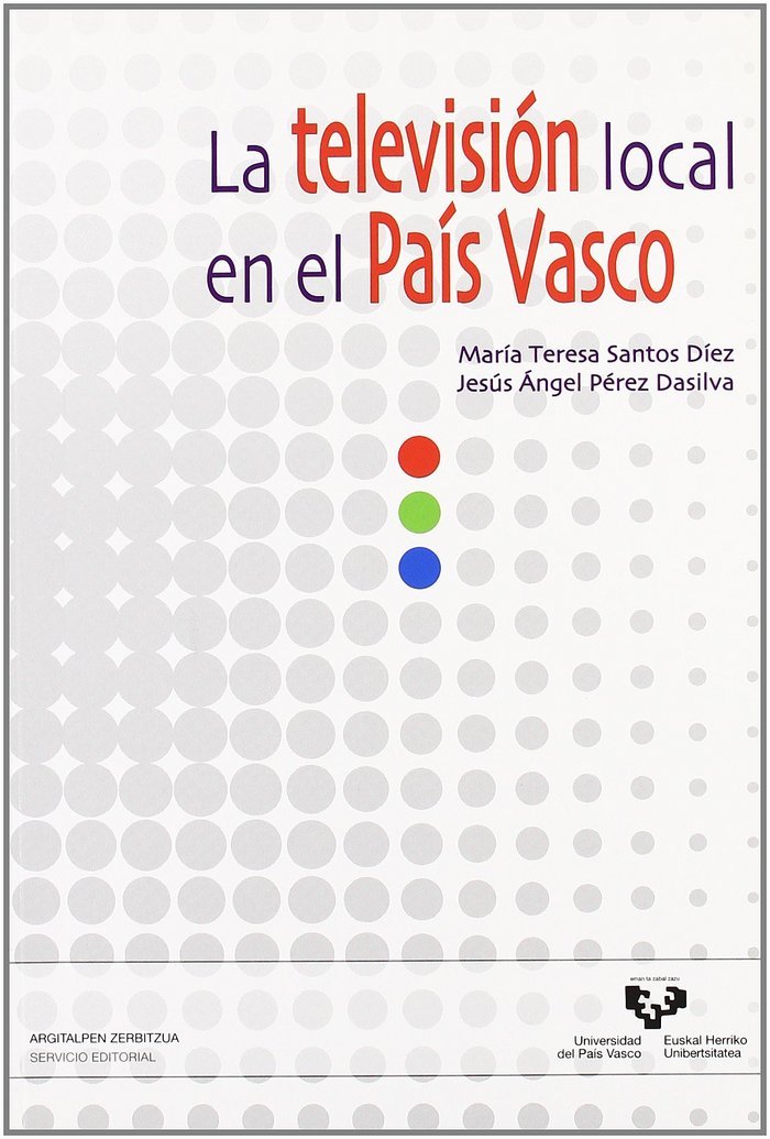 La televisión local en el País Vasco, de Santos Díez, María Teresa | portada del libro
