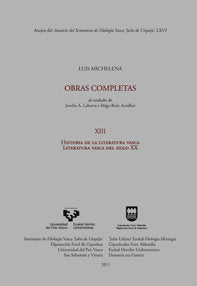 Luis Michelena. Obras completas. XIII. Historia de la literatura vasca. Literatura vasca del siglo X, de MITXELENA ELISSALT, 