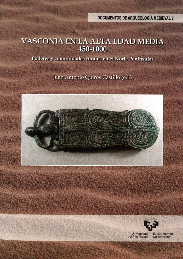 Vasconia en la Alta Edad Media. 450-1000. Poderes y comunidades rurales en el No, de QUIROS CASTILLO | portada del libro