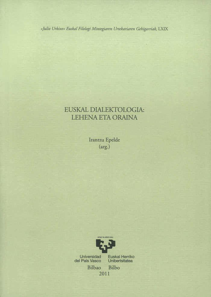 Euskal dialektologia: lehena eta oraina, de EPELDE ZENDOIA, IRANTZU | portada del libro
