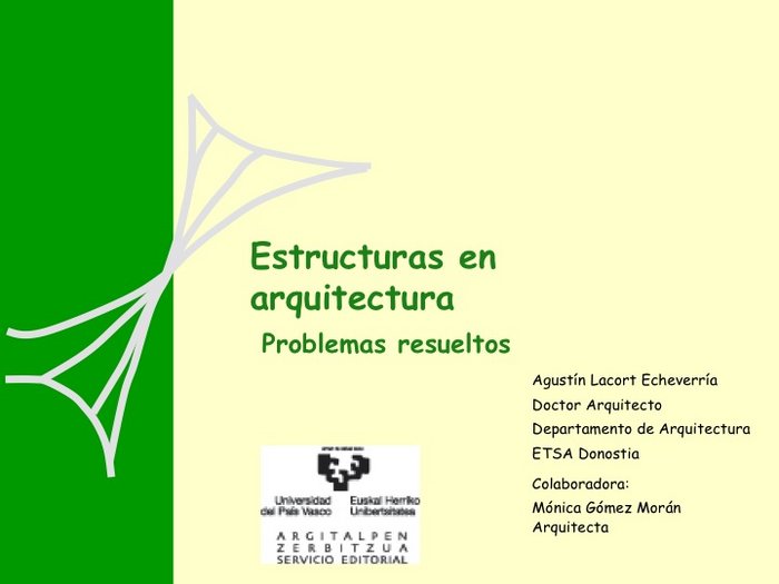 Estructuras en arquitectura. Problemas resueltos, de Lacort Echeverría, Agustín | portada del libro