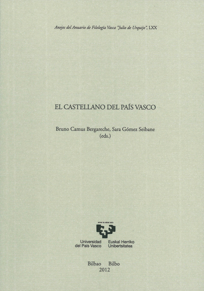 El castellano del Pa¡s Vasco, de CAMUS BERGARECHE,BRUNO | portada del libro