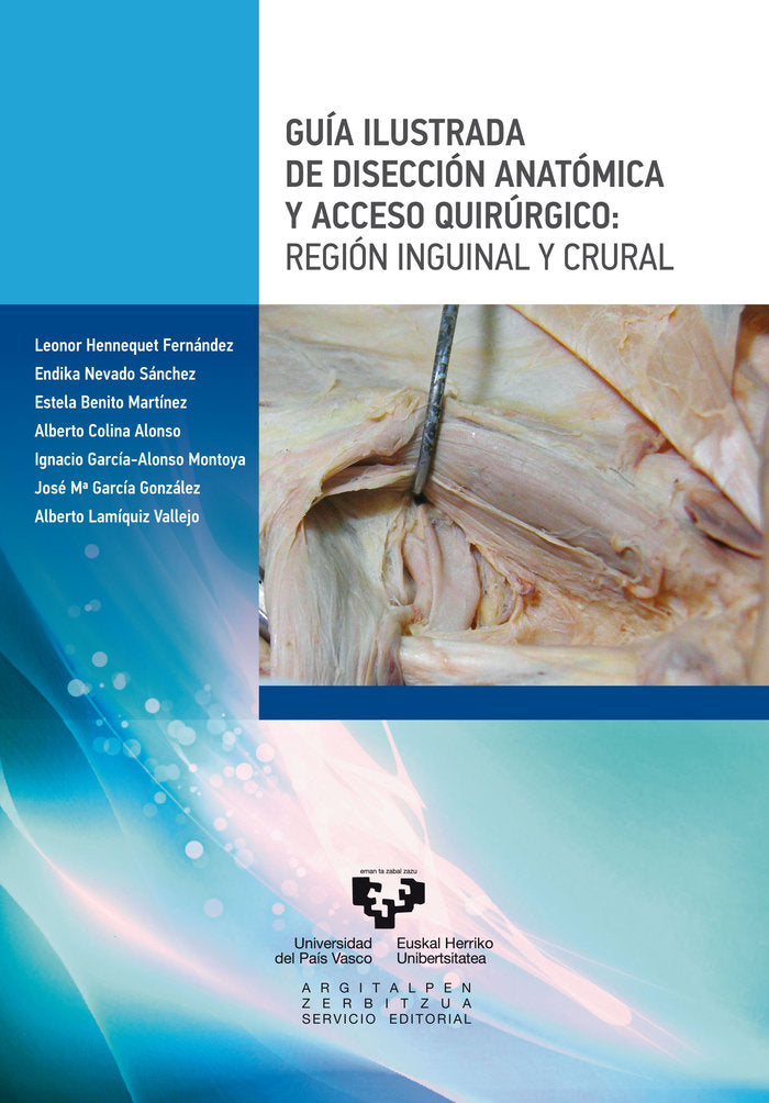 Guía ilustrada de disección anatómica y acceso quirúrgico. Región inguinal y crural, de Varios autores | portada del libro
