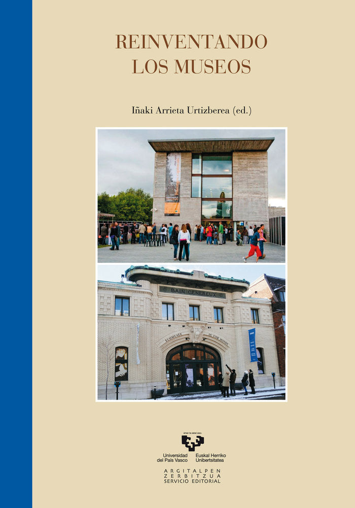 Reinventando los museos, de Arrieta Urtizberea, Iñaki | portada del libro