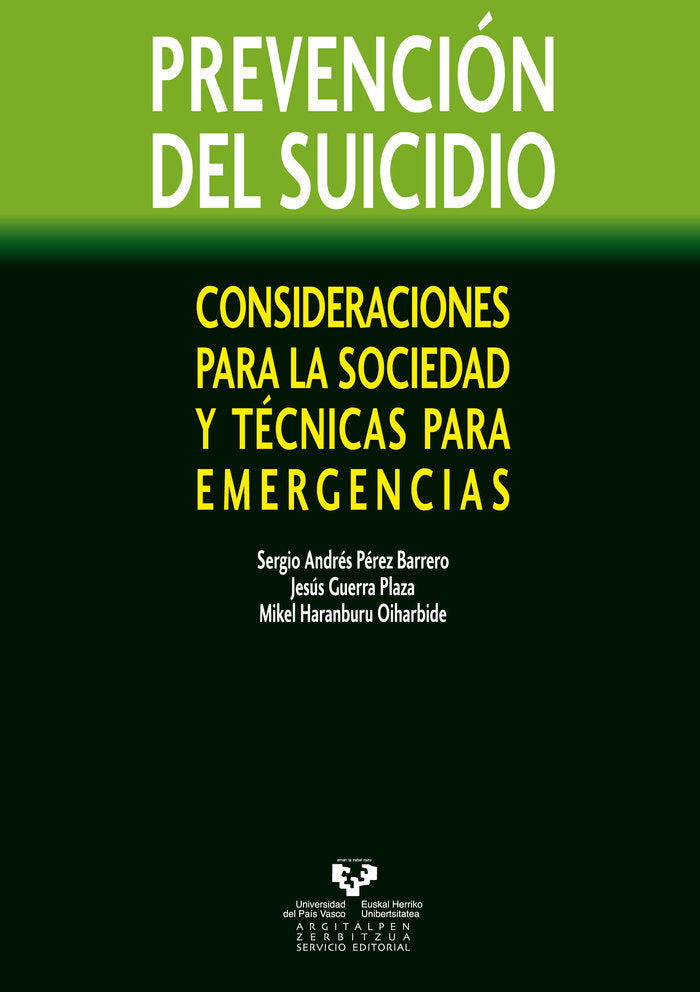 Prevención del suicidio. Consideraciones para la sociedad y técnicas para emergencias, de Pérez Barrero, Sergio Andrés | port