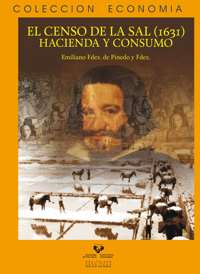 El censo de la sal (1631). Hacienda y consumo, de Fernández de Pinedo Fernández, Emiliano | portada del libro
