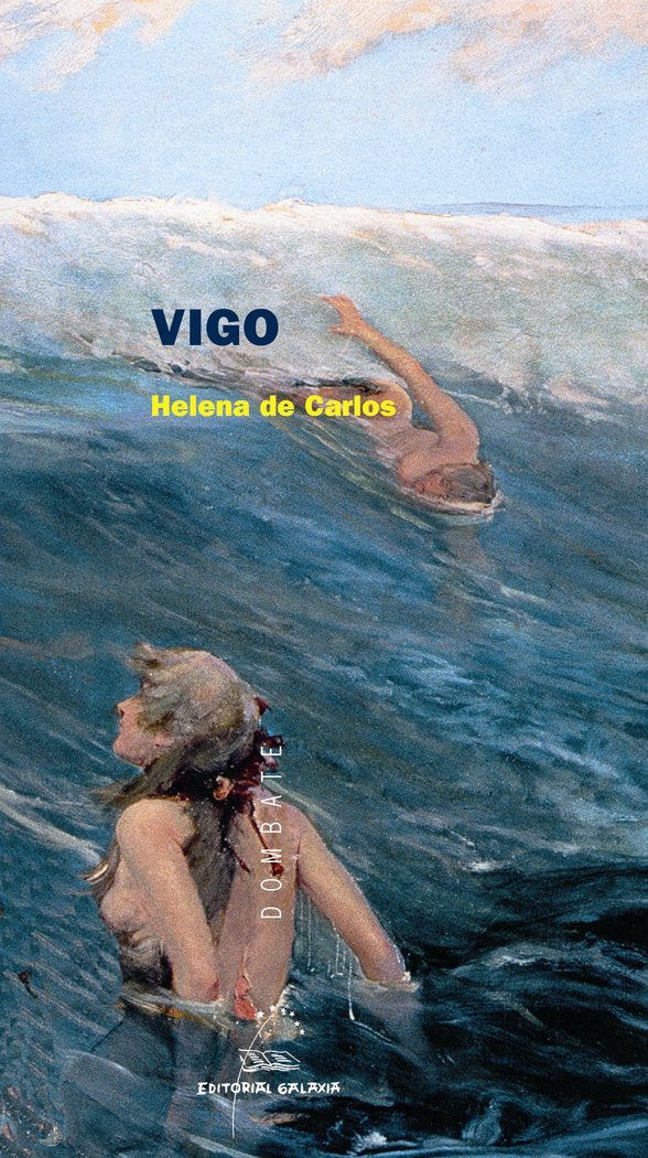 Vigo, de De Carlos, Helena | portada del libro