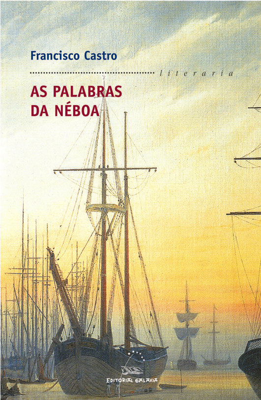 Palabras da neboa, as (premio garcia barros 2007), de Castro, Francisco | portada del libro