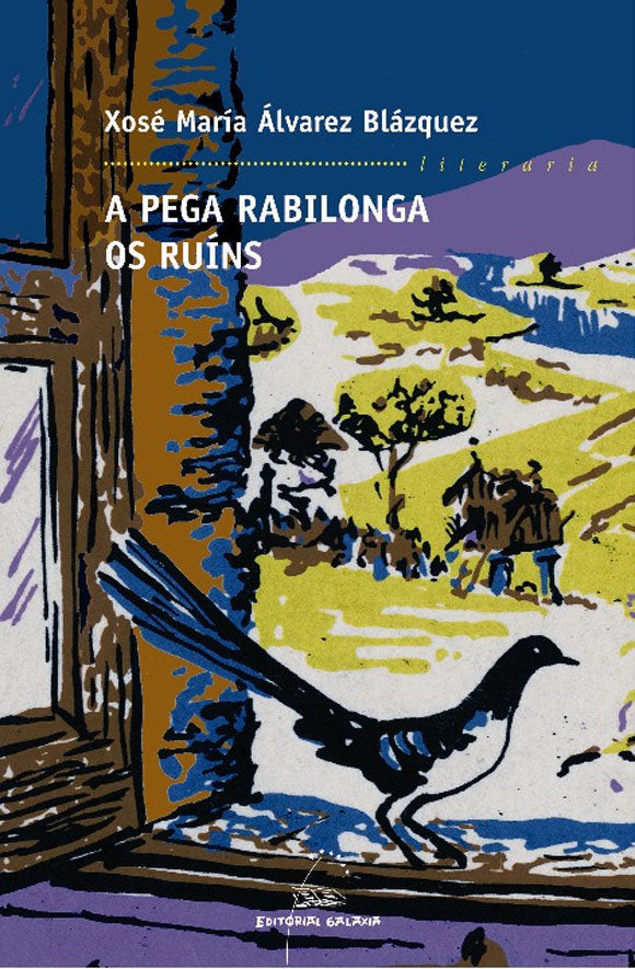 Pega rabilonga, a / os ruins, de Alvarez Blazquez, Xose Maria | portada del libro