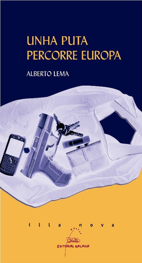 Puta percorre europa, unha, de Lema, Alberto | portada del libro