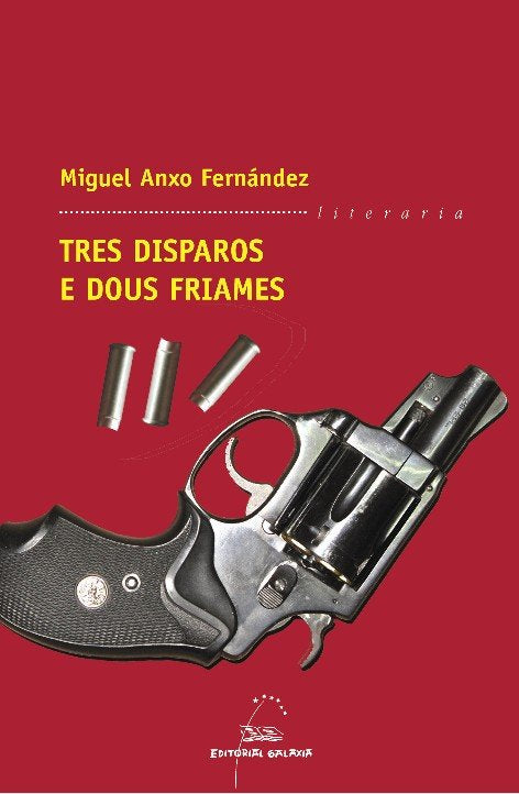 Tres disparos e dous friames, de Fernandez, Miguel Anxo | portada del libro
