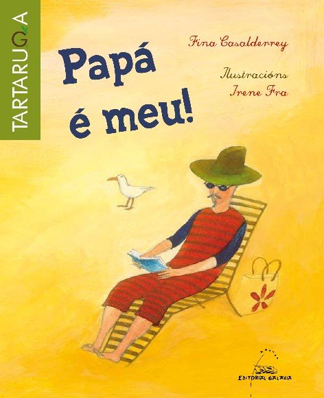 Papa e meu! (tn), de Casalderrey, Fina | portada del libro