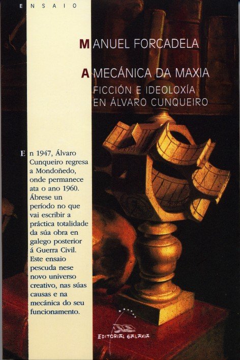 Mecanica da maxia, a.ficcion e ideoloxia en alvaro cunqueiro, de Forcadela, Manuel | portada del libro