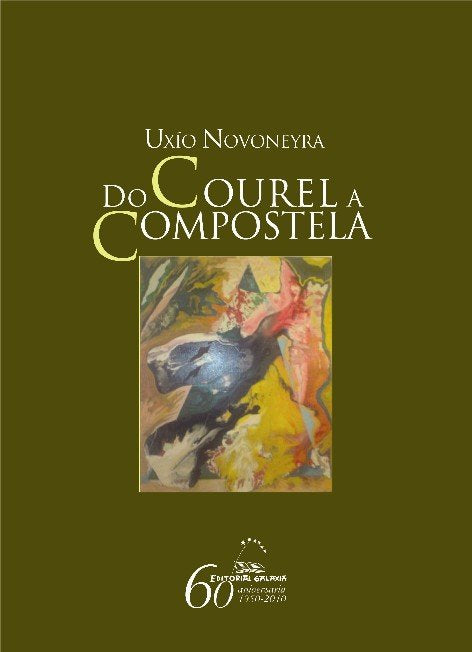 Do courel a compostela (con cd-coa voz de novoneyra), de Novoneyra, Uxio | portada del libro
