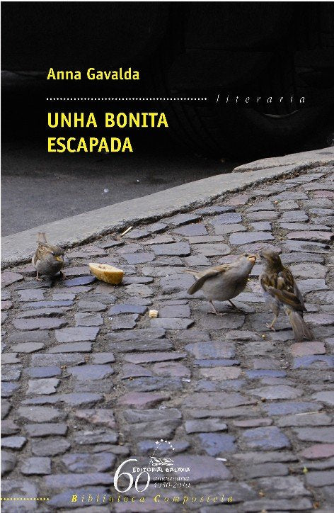 UNHA BONITA ESCAPADA, de GAVALDA | portada del libro