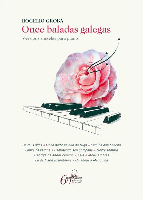 Once baladas galegas. Version sinxela para piano (partituras, de Groba Groba, Rogelio | portada del libro