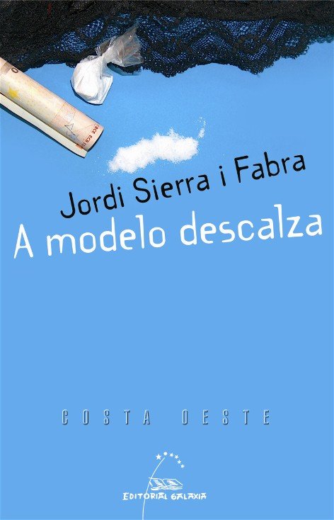 Modelo descalza, a, de Sierra I Fabra, Jordi | portada del libro