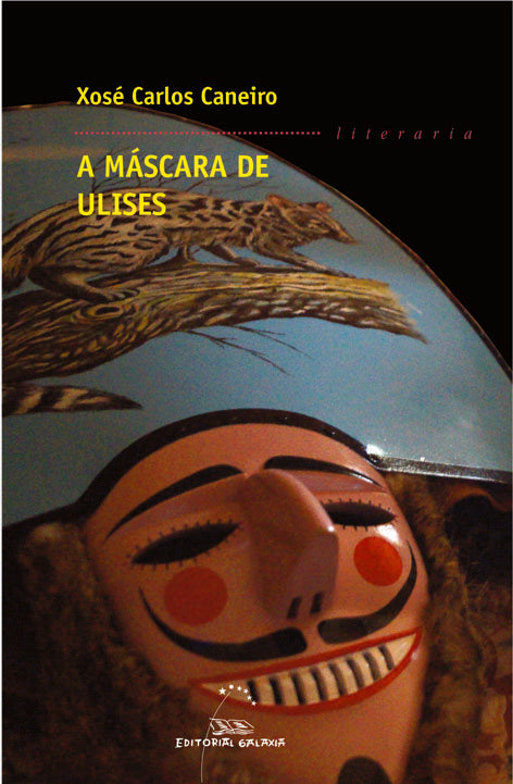 Mascara de ulises, a, de Caneiro, Xose Carlos | portada del libro