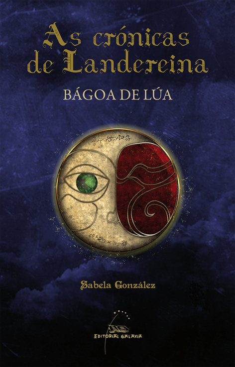 Bagoa de lua (cronicas de landereina), de Gonzalez, Sabela | portada del libro