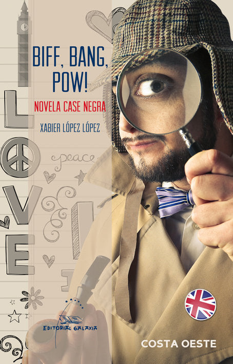 Biff, bang, pow! Novela case negra, de López López, Xabier | portada del libro