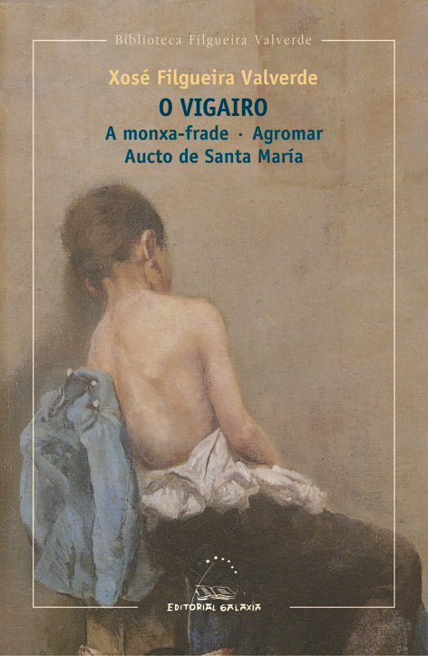 Vigairo, o/ a monxa-frade/agromar/aucto de santa maria(bfv), de Filgueira Valverde, Xose | portada del libro