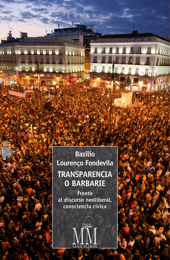 Transparencia o barbarie, de Lourenço Fondevila, Basilio | portada del libro