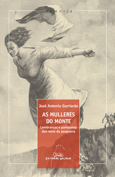 Mulleres do monte, as, de Gurriaran, Jose Antonio | portada del libro