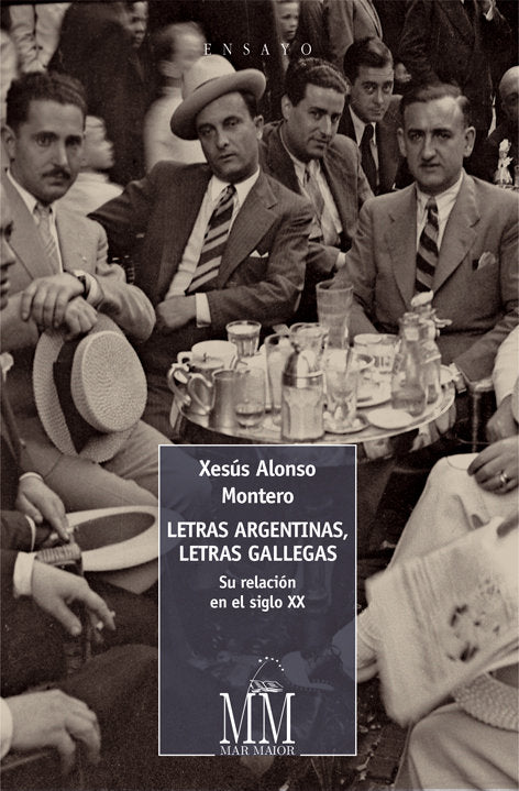 Letras argentinas, letras gallegas, de Alonso Montero, Xesús | portada del libro